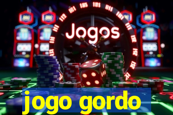 jogo gordo